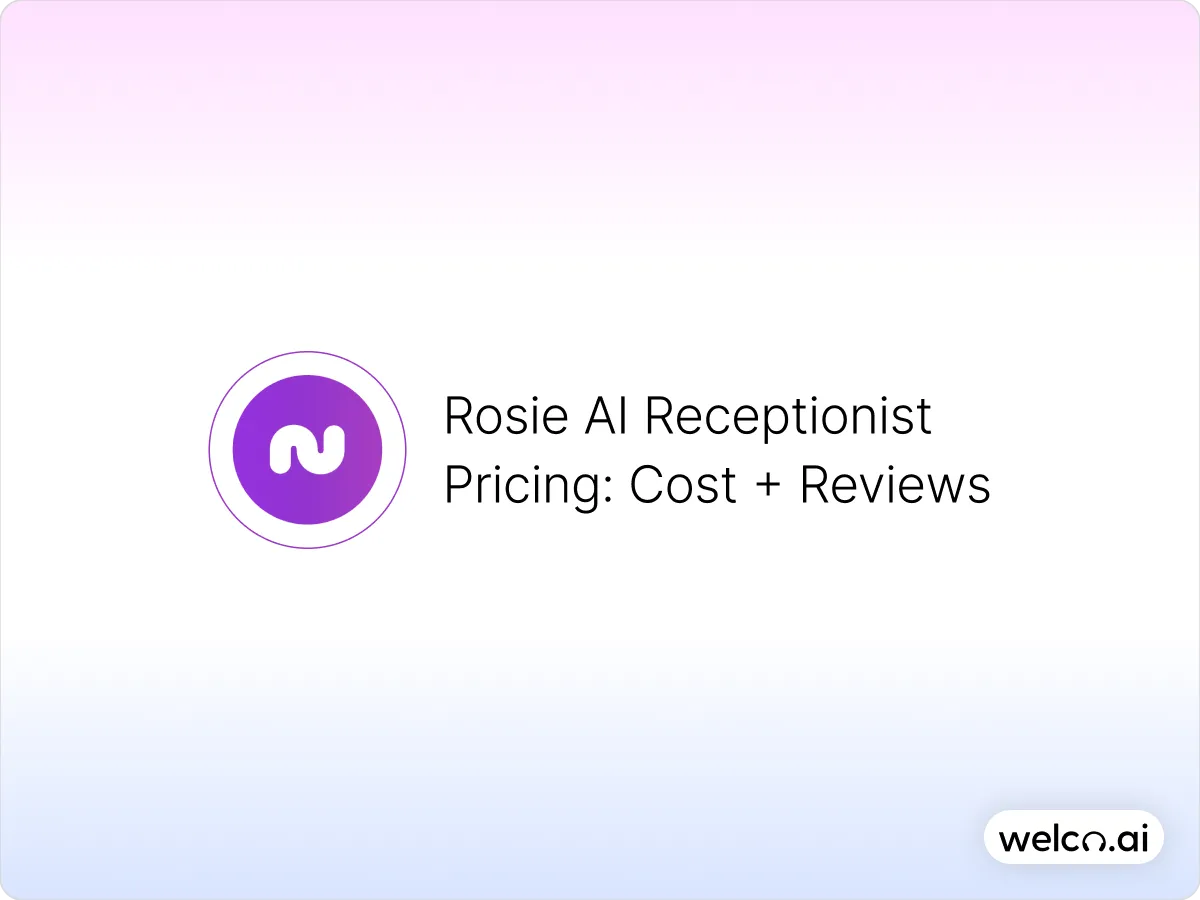 Rosie AI Receptionist Pricing_ Cost + Reviews
